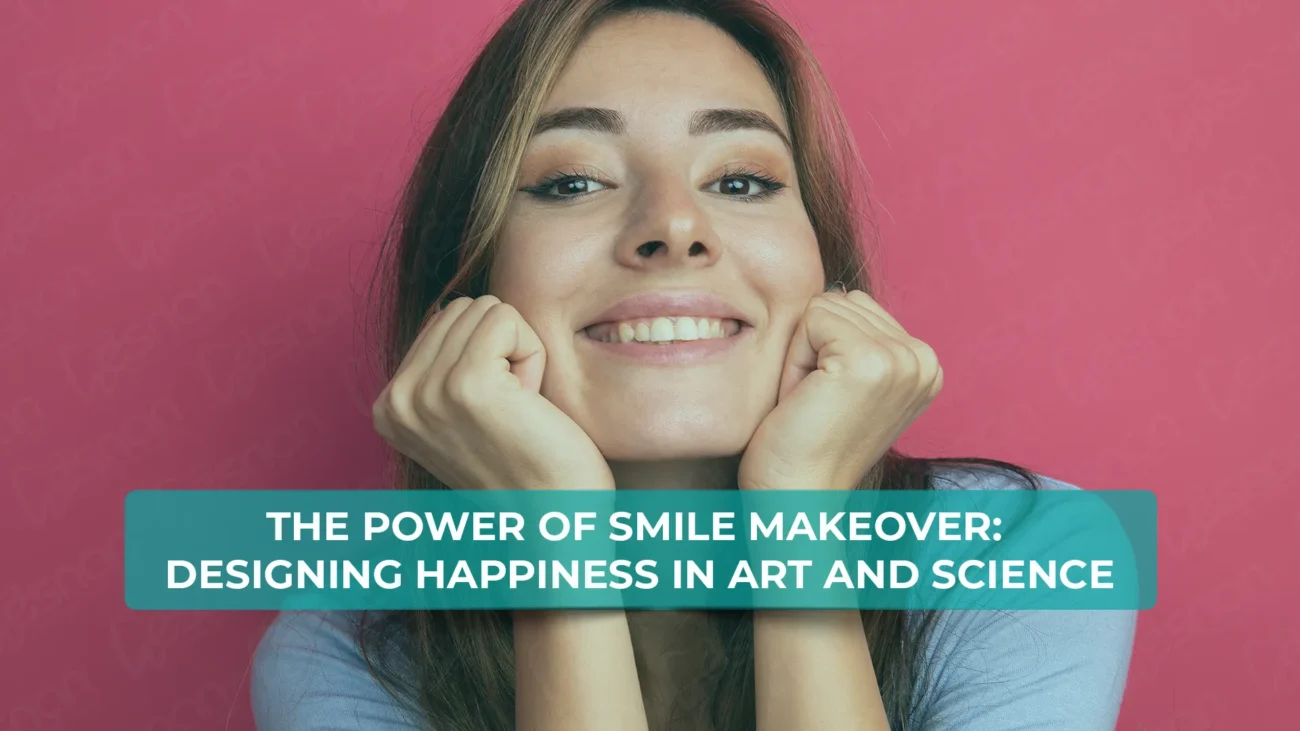 Explore the art of smile makeover designing for transforming smiles and enhancing confidence. Achieve your dream smile today.