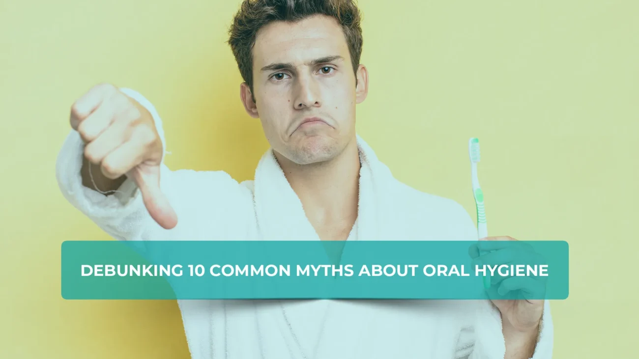 Debunking 10 common myths about oral health. Separate fact from fiction and learn the truth behind popular misconceptions for a brighter.