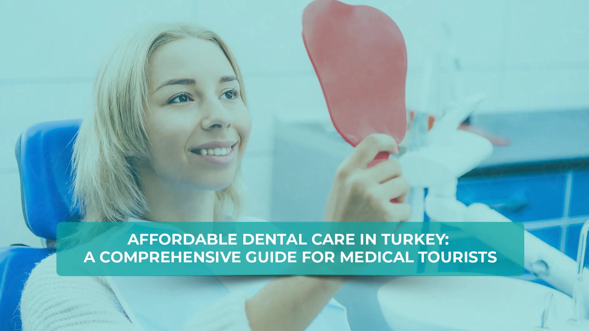 Affordable dental care in Turkey