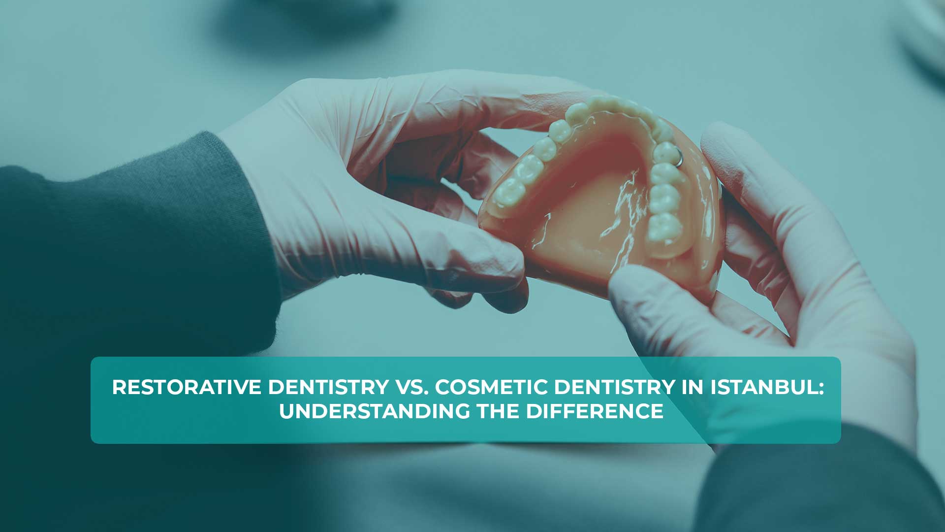 Comparison between restorative and cosmetic dentistry in Istanbul.