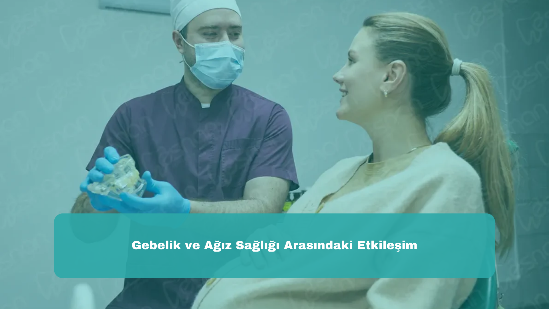 Gebelik ve Ağız Sağlığı Arasındaki Etkileşim